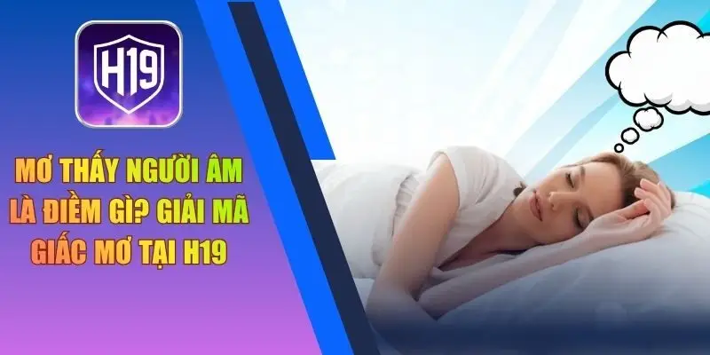 mơ thấy người âm