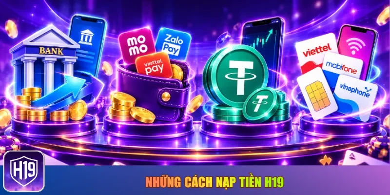 Những cách nạp tiền H19