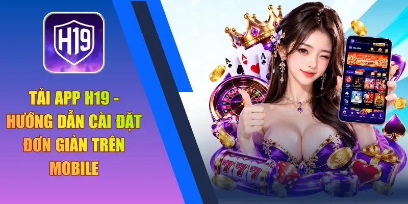 tải app H19